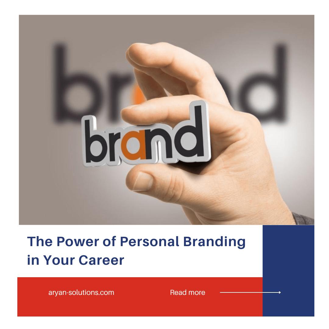 The Power of Personal Branding in Your Career