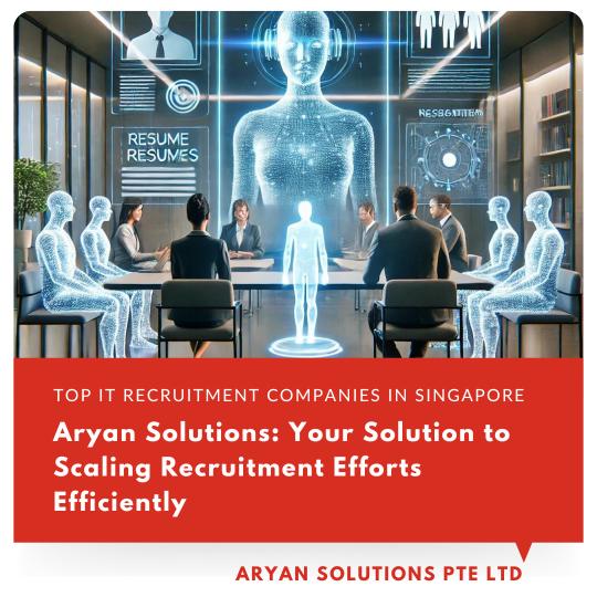 Aryan Solutions: Your Solution to Scaling Recruitment Efforts Efficiently